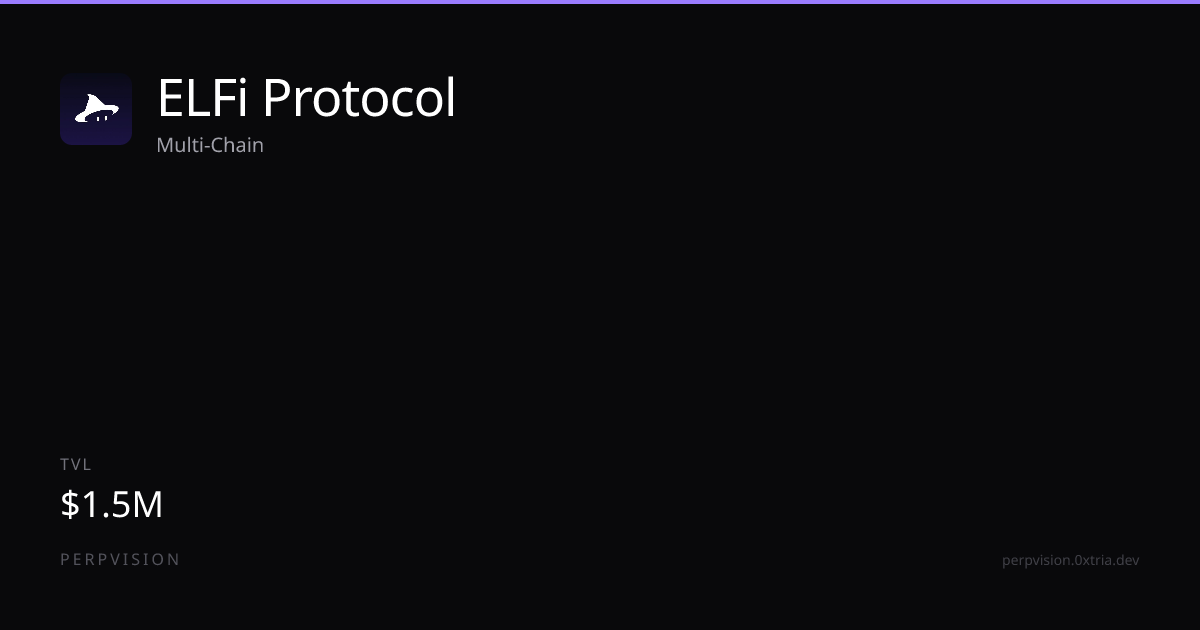 ELFi Protocol Stats — TVL, Volume, Open Interest & Fees | PerpVision